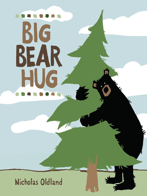 Title details for Big Bear Hug by Nicholas Oldland - Wait list
